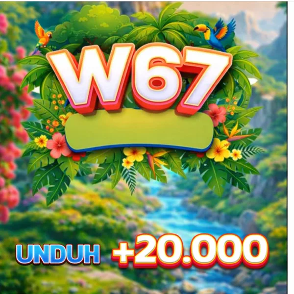 W67 Bonus Member Baru 100%